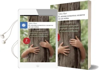 Descargar AudioLibro El Mundo Espiritual Secreto de los Niños de Tobin Hart año 2013