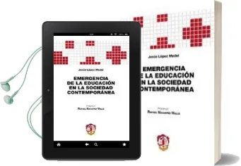 Descargar AudioLibro Emergencia de la Educacion en la Sociedad Contemporanea de Jesus Lopez Medel año 2013