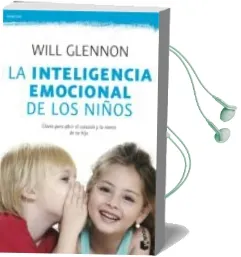 Descargar AudioLibro La Inteligencia Emocional de los Niños de Will Glennon año 2013