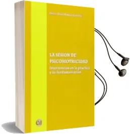 Descargar AudioLibro La Sesión de Psicomotricidad de Emilio Gines Morales Cañavate año 2013