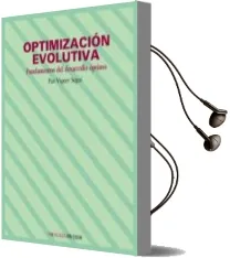 Descargar AudioLibro Optimizacion Evolutiva: Fundamentos del Desarrollo Optimo de Paz Viguer Segui año 2013