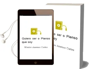 Descargar AudioLibro Quiero ser o Pienso que soy de Montse Amenos Cortes año 2013