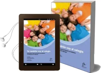 Descargar AudioLibro Yo Tambien voy al Colegio. Guia Practica para Profesores con Alum nos con Sindrome de Asperger. de Anna Domenech Palau año 2013