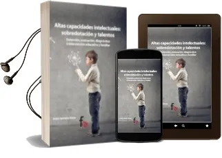 Descargar AudioLibro Altas Capacidades Intelectuales: Sobredotacion y Talentos de Asela Sanchez Aneas año 2013