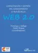 AudioLibro Capacitación y Gestión del Conocimiento a Través de la web 2.0 de Domingo J. Gallego Gil