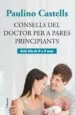 AudioLibro Consells del Doctor per a Pares Principiants de Paulino Castells
