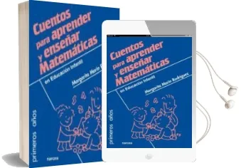 Descargar AudioLibro Cuentos para Aprender y Enseñar Matematicas de Margarita Roriguez Marin año 2013