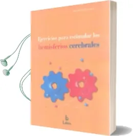 Descargar AudioLibro Ejercicios para Estimular los Hemisferios Cerebrales de Victoria Garcia Pereira año 2013