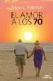 AudioLibro El Amor a los 70 de Silvia C. Rairman