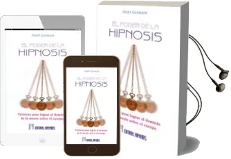 Descargar AudioLibro El Poder de la Hipnosis: Tecnicas para Lograr el Dominio de la me nte Sobre el Cuerpo de Saint Germain año 2013