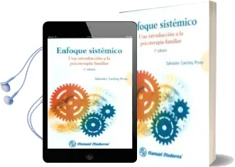 Descargar AudioLibro Enfoque Sistemico: Una Introduccion a la Psicoterapia Familiar de Salvador Garibay Rivas año 2013