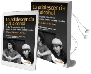 Descargar AudioLibro La Adolescencia y el Alcohol de Monica B. Aguirre De Kot año 2013