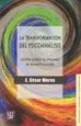 AudioLibro La Transformacion del Psicoanalisis de E. Cesar Merea