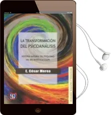 Descargar AudioLibro La Transformacion del Psicoanalisis de E. Cesar Merea año 2013