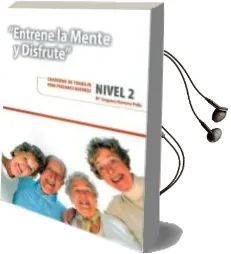 Descargar AudioLibro Entrene la Mente y Disfrute. Nivel 2: Cuaderno de Trabajo para Personas Mayores de Mª Amparo Herrero Polo año 2014