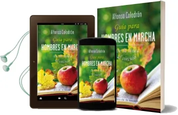Descargar AudioLibro Guia para Hombres en Marcha: De la Linea al Circulo de Alfonso Colodron año 2014