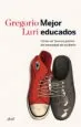 AudioLibro Mejor Educados de Gregorio Luri