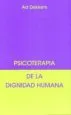 AudioLibro Psicoterapia de la Dignidad Humana de Add Dekkers