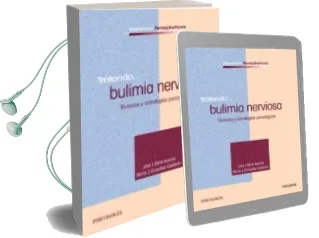 Descargar AudioLibro Tratando Bulimia Nerviosa de Jose I. Baile Ayensa año 2014