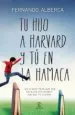 AudioLibro Tu Hijo en Harvard y tu en la Hamaca de Fernando Alberca