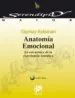 AudioLibro Anatomia Emocional: La Estructura de la Experiencia Somatica de Stanley Keleman