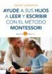 AudioLibro Ayude a sus Hijos a Leer y Escribir con el Metodo Montessori de Lynne Lawrence
