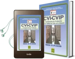 Descargar AudioLibro Cvi-Cvip. Cuestionario de Evaluacion de la Calidad de Vida en la Infancia. Manual de Aplicacion de Varios Autores año 2014