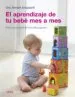 AudioLibro El Aprendizaje de tu Bebe mes a mes de Miriam Stoppard