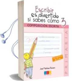 Descargar AudioLibro Escribir es Divertido si Sabes Como nº 3 de Jose Romero Martinez año 2014