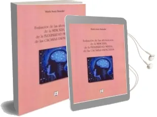 Descargar AudioLibro Evaluacion de las Alteraciones de la Memoria, de la Flexibilidad Mental, de las Gnosias Espaciales. de Maria Jesus Benedet Alvarez año 2014