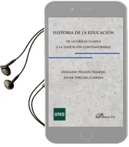 Descargar AudioLibro Historia de la Educacion. de la Grecia Clasica a la Educacion Contemporanea de Olegario Negrin Fajardo año 2014