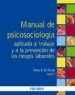 AudioLibro Manual de Psicosociologia Aplicada al Trabajo y a la Prevencion d e los Riesgos Laborales de Pedro R. Gil Monte