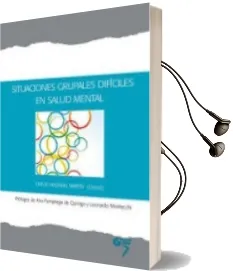 Descargar AudioLibro Situaciones Grupales Dificiles en Salud Mental de Emilio Irazabal Martin año 2014