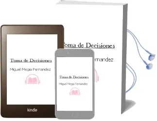 Descargar AudioLibro Toma de Decisiones de Miguel Megia Fernandez año 2014