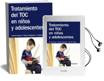 Descargar AudioLibro Tratamiento del toc en Niños y Adolescentes de Aurora Gavino Lazaro; Raquel Nogueira año 2014