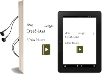 Descargar AudioLibro Arte Juego y Creatividad de Silvia Nuere año 2014