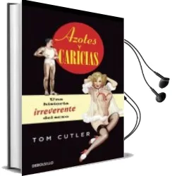 Descargar AudioLibro Azotes y Caricias de Tom Cutler año 2014