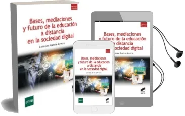 Descargar AudioLibro Bases, Mediaciones y Futuro de la Educacion a Distancia en la soc Iedad Digital de Lorenzo Garcia Aretio año 2014