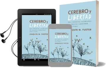 Descargar AudioLibro Cerebro y Libertad de Joaquin M. Fuster año 2014