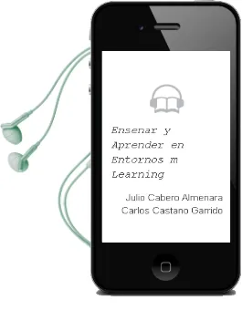Descargar AudioLibro Enseñar y Aprender en Entornos M-Learning de Julio Cabero Almenara; Carlos Castaño Garrido año 2014