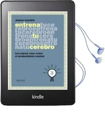 Descargar AudioLibro Entrena tu Cerebro, 3 de Angels Navarro año 2014