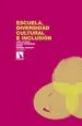 AudioLibro Escuela, Diversidad Cultural e Inclusion de Jose Antonio Garcia Fernandez