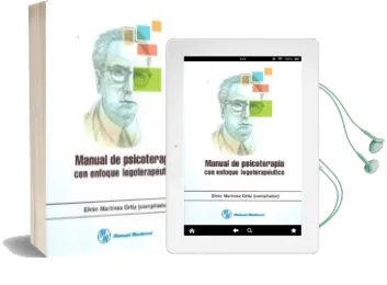 Descargar AudioLibro Manual de Psicoterapia con Enfoque Logoterapeutico de Efren H.D. Martinez Ortiz año 2014