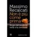 AudioLibro Non e piu Come Prima. Elogio del Perdono Nella Vita Amorosa de Massimo Recalcati