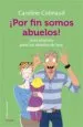 AudioLibro ¡Por fin Somos Abuelos! de Caroline Cotinaud