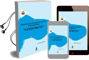 Descargar AudioLibro Programa de Orientacion Vocacional Construye de Manuel Ojea Rua año 2014