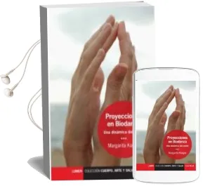 Descargar AudioLibro Proyecciones en Biodanza una Dinamica del Sentir de Margarita Karger año 2014