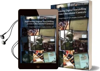 Descargar AudioLibro Appraising Digital Storytelling Across Educational Contexts de C. Gregori Signes año 2014