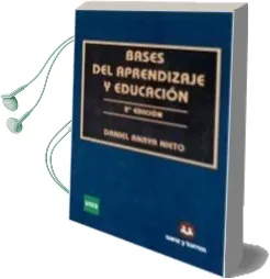 Descargar AudioLibro Bases del Aprendizaje y Educacion (2ª Edición) de Daniel Anaya Nieto año 2014