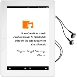 Descargar AudioLibro Ccva, Cuestionario de Evaluacion de la Calidad de Vida de los ado Lescentes. Cuestionario de Miguel Angel Verdugo Alonso año 2014